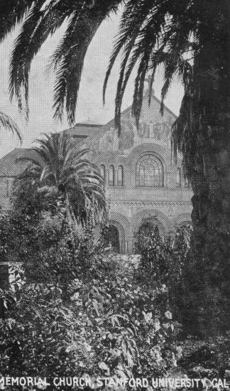Memorial Church, Stanford University, 1923.
